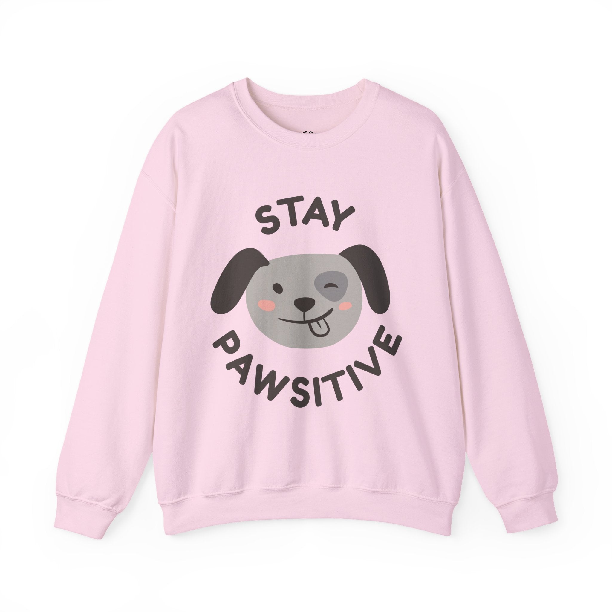 Stay Pawsitive Sweatshirt —  Dog Graphic Crewneck